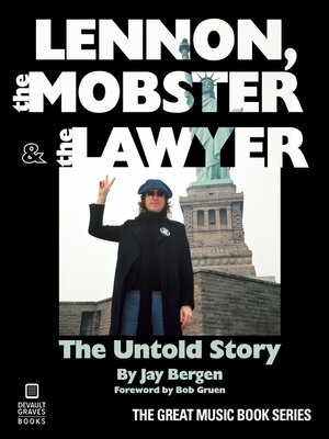 cover image of Lennon, the Mobster & the Lawyer